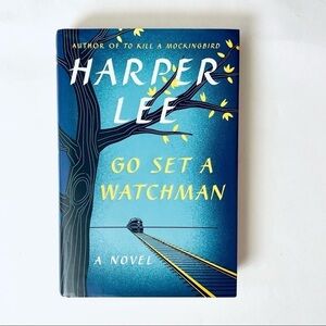 Book Go Set A Watchman: A Novel by Harper Lee Hardcover Copy